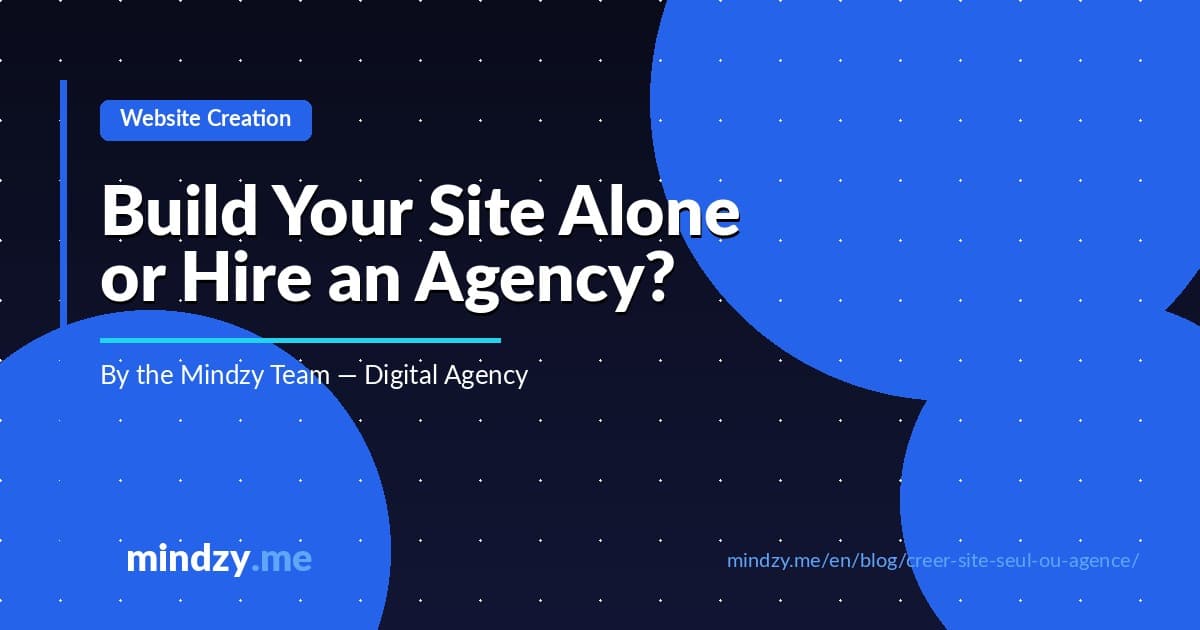 Build Your Website Alone or Hire a Digital Agency?