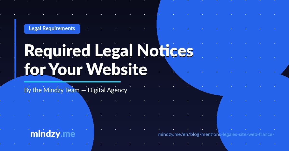 Required Legal Notices for Your Website in France