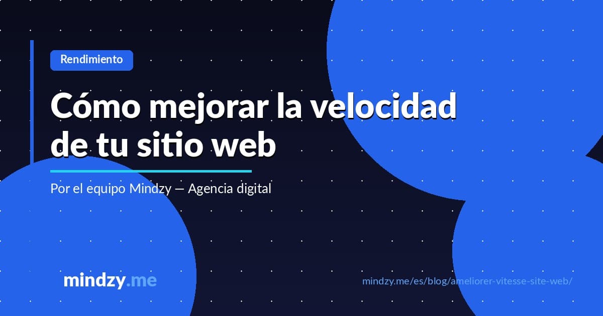 Cómo mejorar la velocidad de tu sitio web: guía práctica