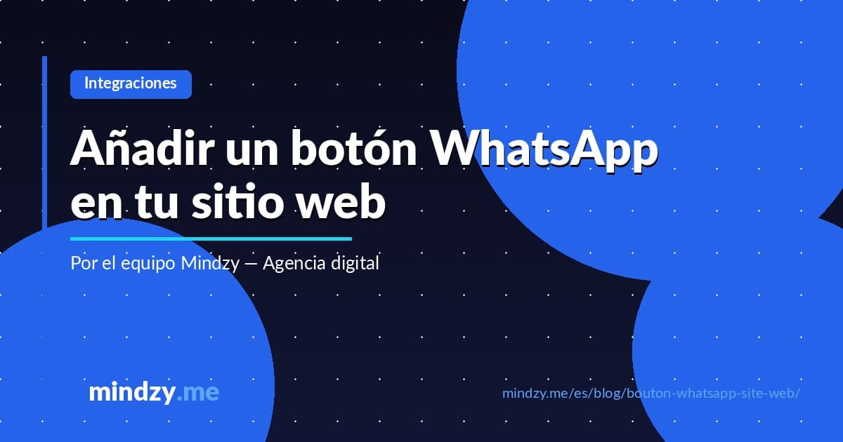 Cómo añadir un botón de WhatsApp en tu sitio web