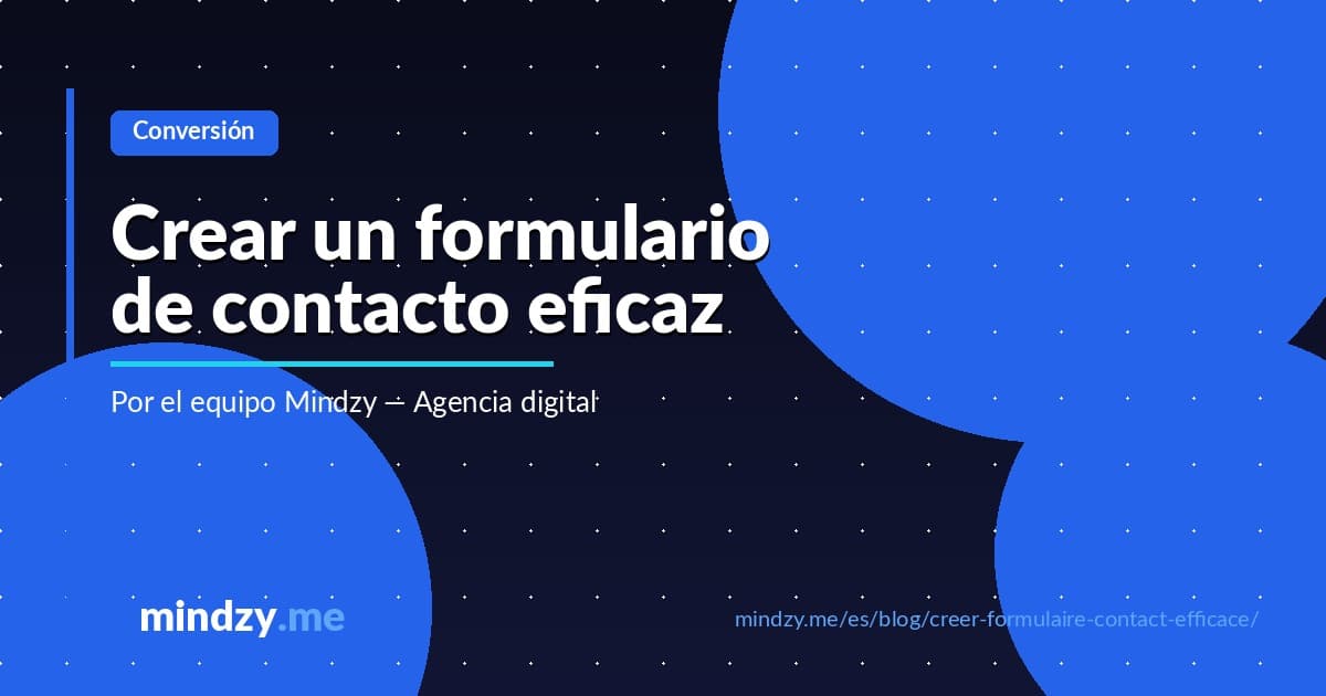 Cómo crear un formulario de contacto eficaz que genere leads