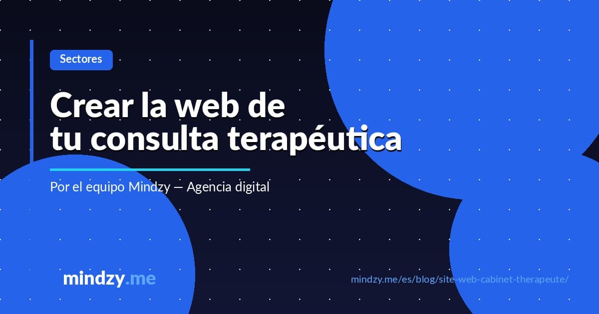 Cómo crear la web profesional de tu consulta terapéutica