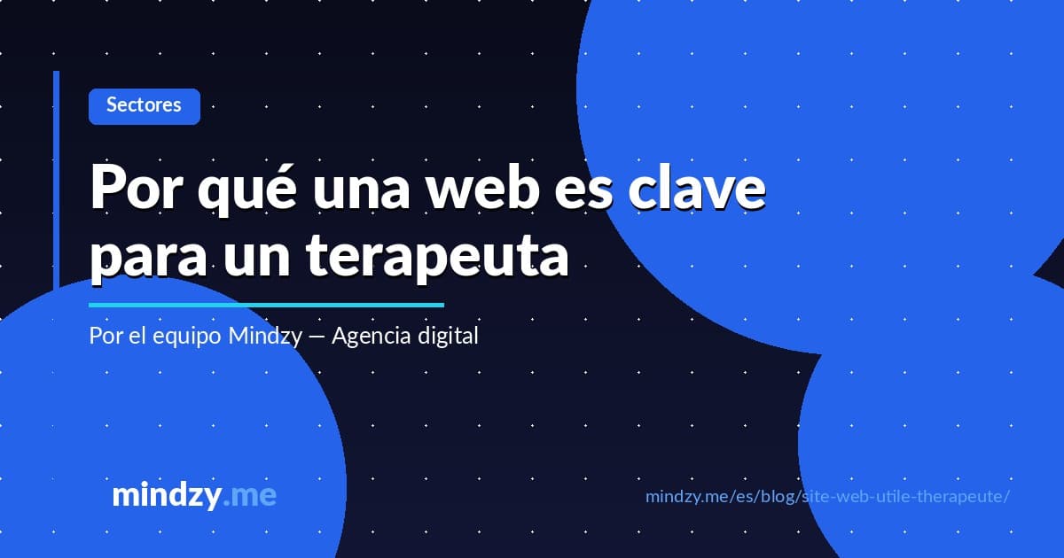 Por qué un sitio web es esencial para terapeutas y profesionales de la salud