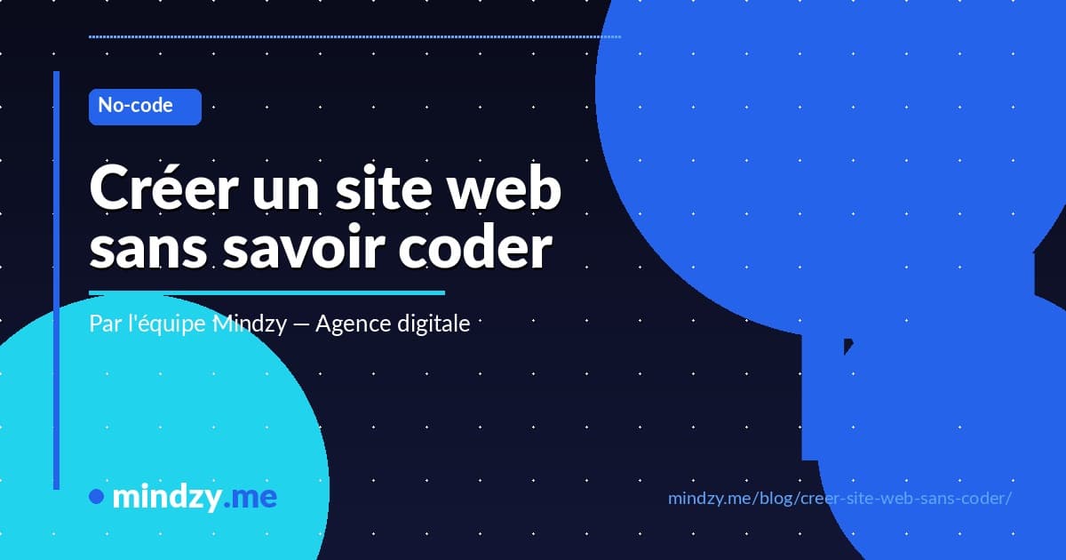 Comment créer un site web professionnel sans coder ?