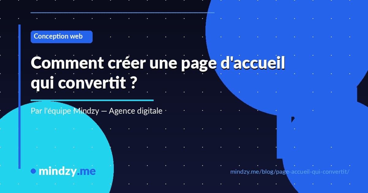 Comment créer une page d'accueil qui convertit ?