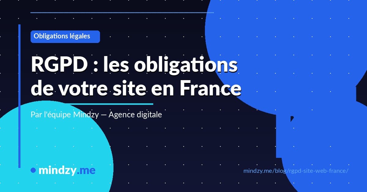 Qu'est-ce que le RGPD et comment le respecter sur mon site web ?