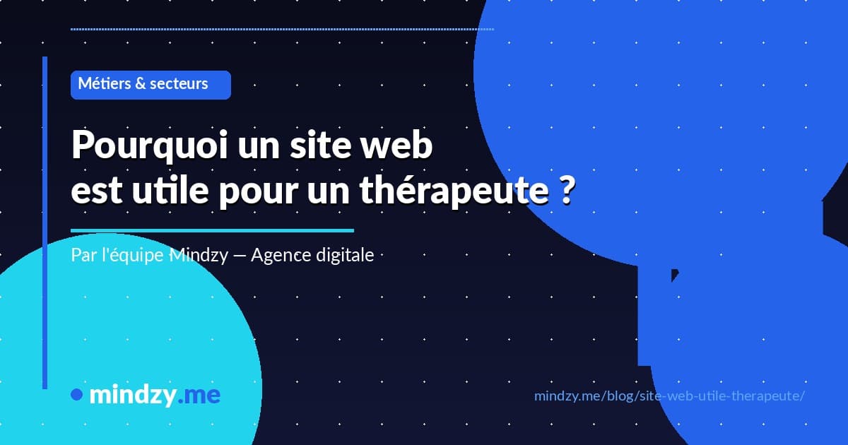 Est-ce qu'un site web est vraiment utile pour un thérapeute ?