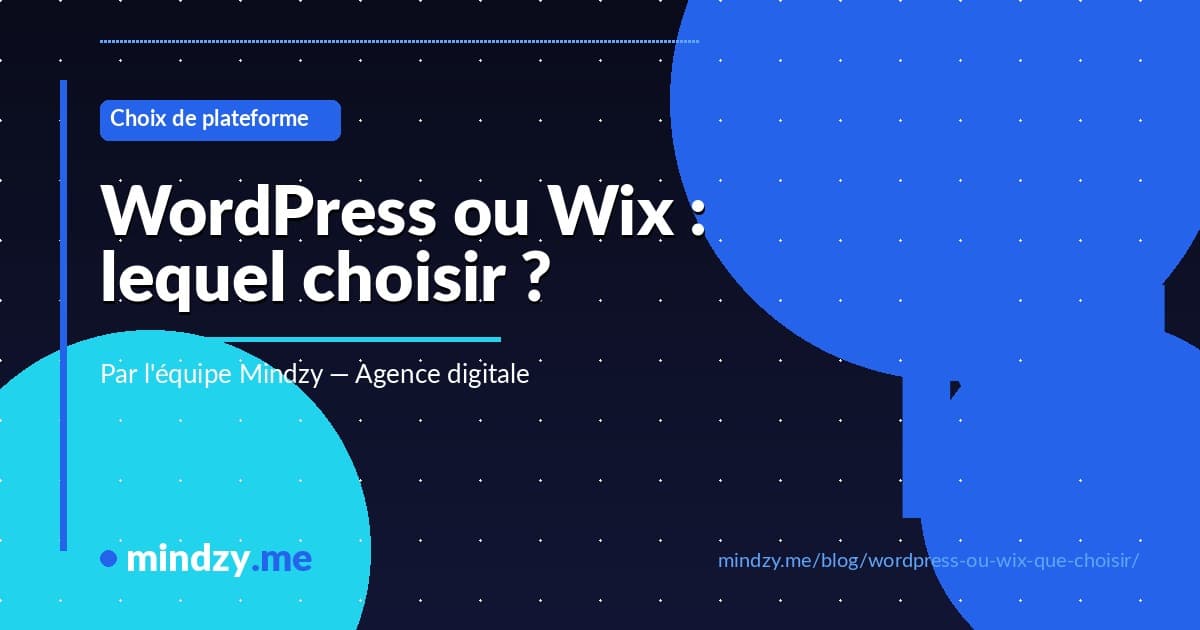 WordPress ou Wix : que choisir pour mon site web ?