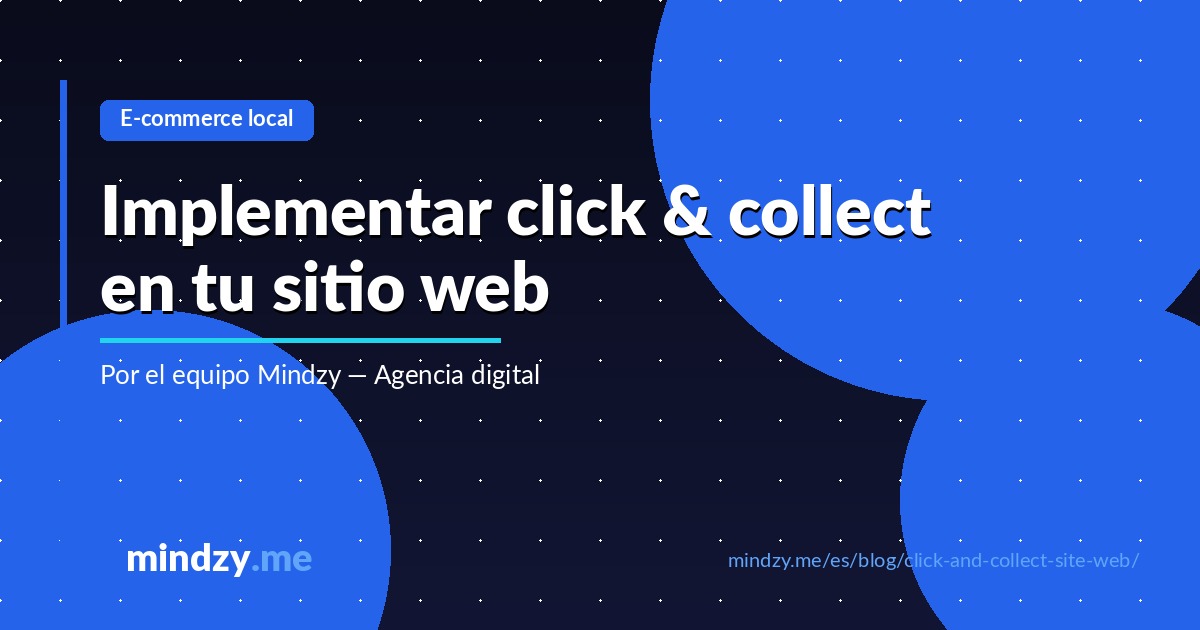 Cómo implementar click & collect en tu sitio web