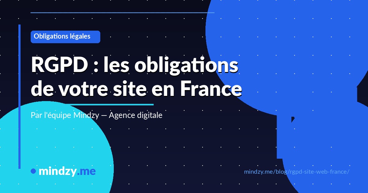 Qu'est-ce que le RGPD et comment le respecter sur mon site web ?